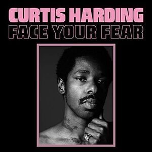 Curtis Harding - Face Your Fear  CD